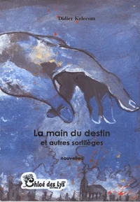 La main du destin et autres sortilèges