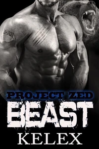 Beast: Z-701: Eine Bear Mountain-Geschichte