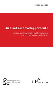 Un droit au développement ?