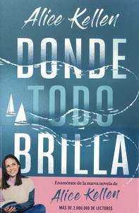 Donde todo brilla