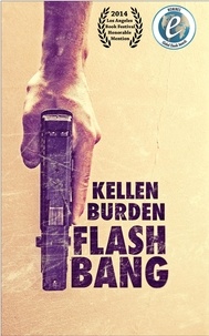  Kellen Burden - Flash Bang.