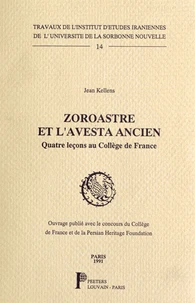 Zoroastre et l'Avesta ancien