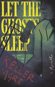 Let The Ghosts Sleep