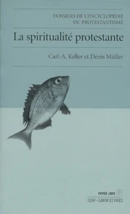 La Spiritualite Protestante