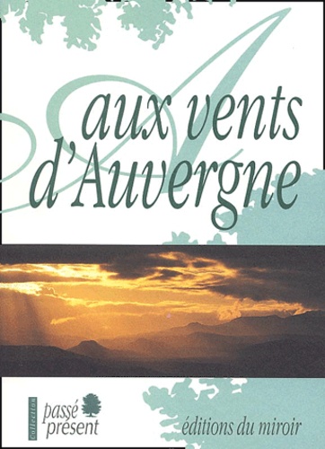  KELLER/CHRISTIANE - Aux Vents D'Auvergne.