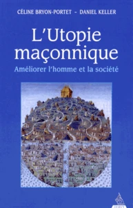 L'utopie maçonnique