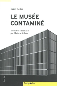 Le musée contaminé