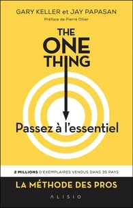 The One Thing, passez à l'essentiel !