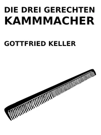 Die drei gerechten Kammmacher
