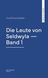 Die Leute von Seldwyla — Band 1