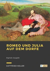 Romeo und Julia auf dem Dorfe