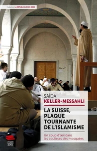 La Suisse, plaque tournante de l'islamisme