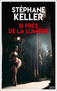 Si près de la lumière