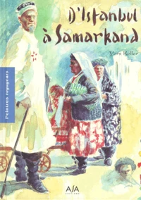 D'Istanbul à Samarkand