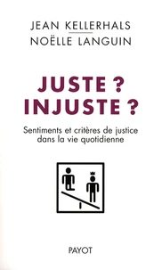 Juste ? Injuste ?