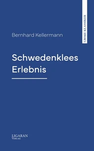 Schwedenklees Erlebnis