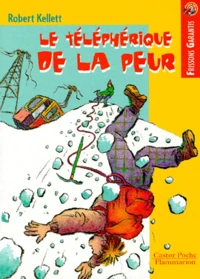 Le Telepherique De La Peur