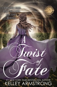  Kelley Armstrong - A Twist of Fate - A Stitch in Time, #2.