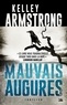 Kelley Armstrong - Cainsville Tome 1 : Mauvais augures.