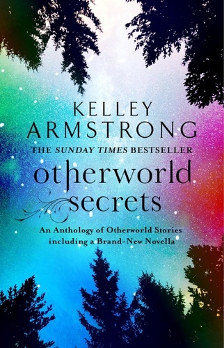 Otherworld Secrets. Book 4 of the Tales of the Otherworld Series