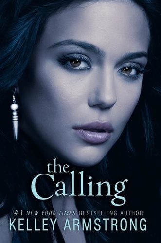 Kelley Armstrong - The Calling.