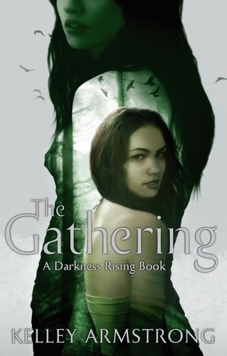 The Gathering. Book 1 of the Darkness Rising Series
