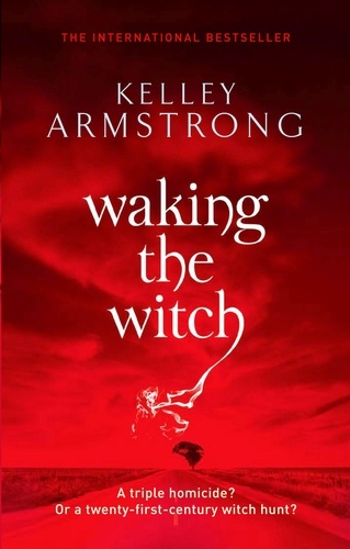Waking The Witch. Book 11 in the Women of the Otherworld Series