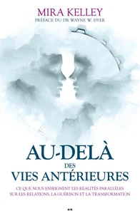 Au-delà des vies antérieures