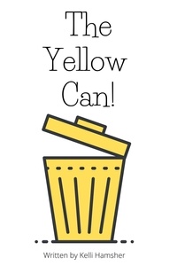  Kelli Hamsher - The Yellow Can!.