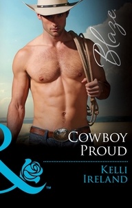 Kelli Ireland - Cowboy Proud.