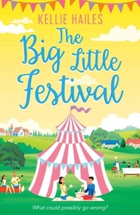 Kellie Hailes - The Big Little Festival.