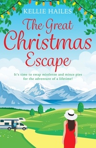 Kellie Hailes - The Great Christmas Escape.