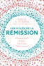Kelly A Turner - Les 9 clés de la rémission - Alimentation, forme, émotions, spiritualité.