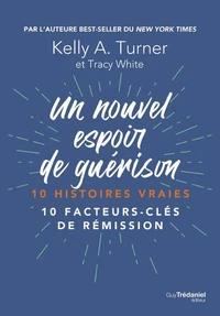 Un nouvel espoir de guérison