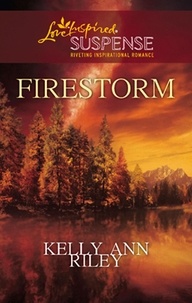 Kelly Ann Riley - Firestorm.