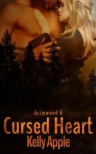  Kelly Apple - Cursed Heart - Grimwood, #6.