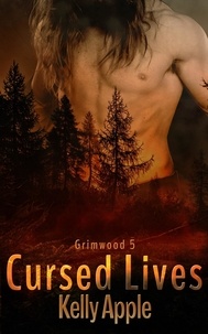  Kelly Apple - Cursed Lives - Grimwood, #5.