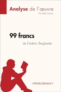 Kelly Carrein - 99 francs de Frédéric Beigbeder.