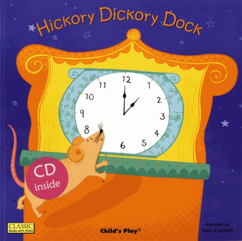 Hickory Dickory Dock  avec 1 CD audio
