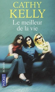 Le meilleur de la vie