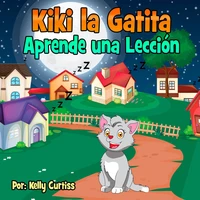 Kiki la gatita aprende una lección
