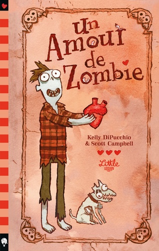 Kelly Dipucchio et Scott Campbell - Un amour de zombie.