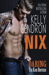 Nix (Daring the Kane Brothers)