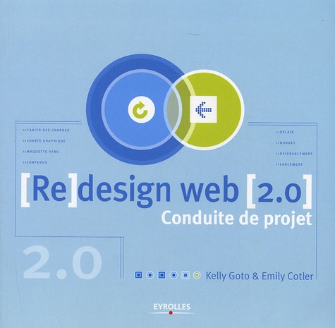 Kelly Goto et Emily Cotler - (Re)design web 2.0 - Conduite de projet.