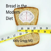 Bread in the Modern Diet