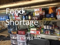  Kelly Gregg MD - Food Shortage.