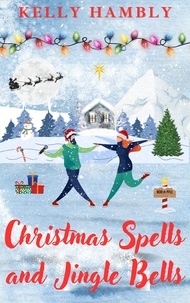  kelly Hambly - Christmas Spells and Jingle Bells.