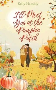 I'll Meet You at the Pumpkin Patch