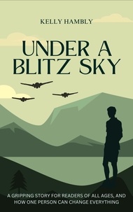  kelly Hambly - Under A Blitz Sky.