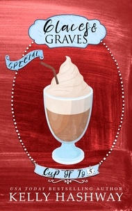  Kelly Hashway - Glaces and Graves (Cup of Jo 5).